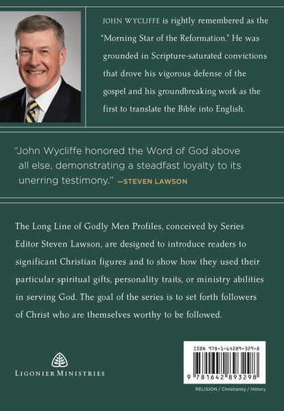 A Long Line of Godly Men - The Bible Convictions of John Wycliffe