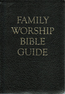 Family Worship Bible Guide (Bonded Leather)