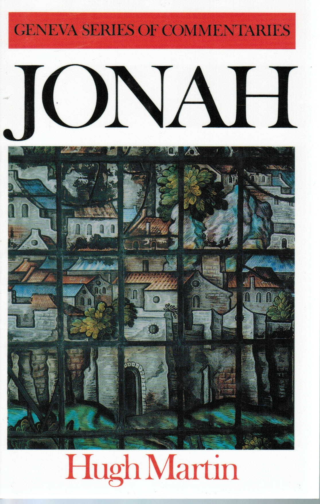 Geneva Series of Commentaries - Jonah