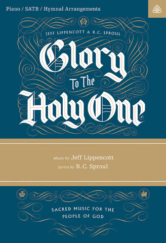 Glory to the Holy One Sheet Music Book (Piano/SATB/Hymnal Arrangements)