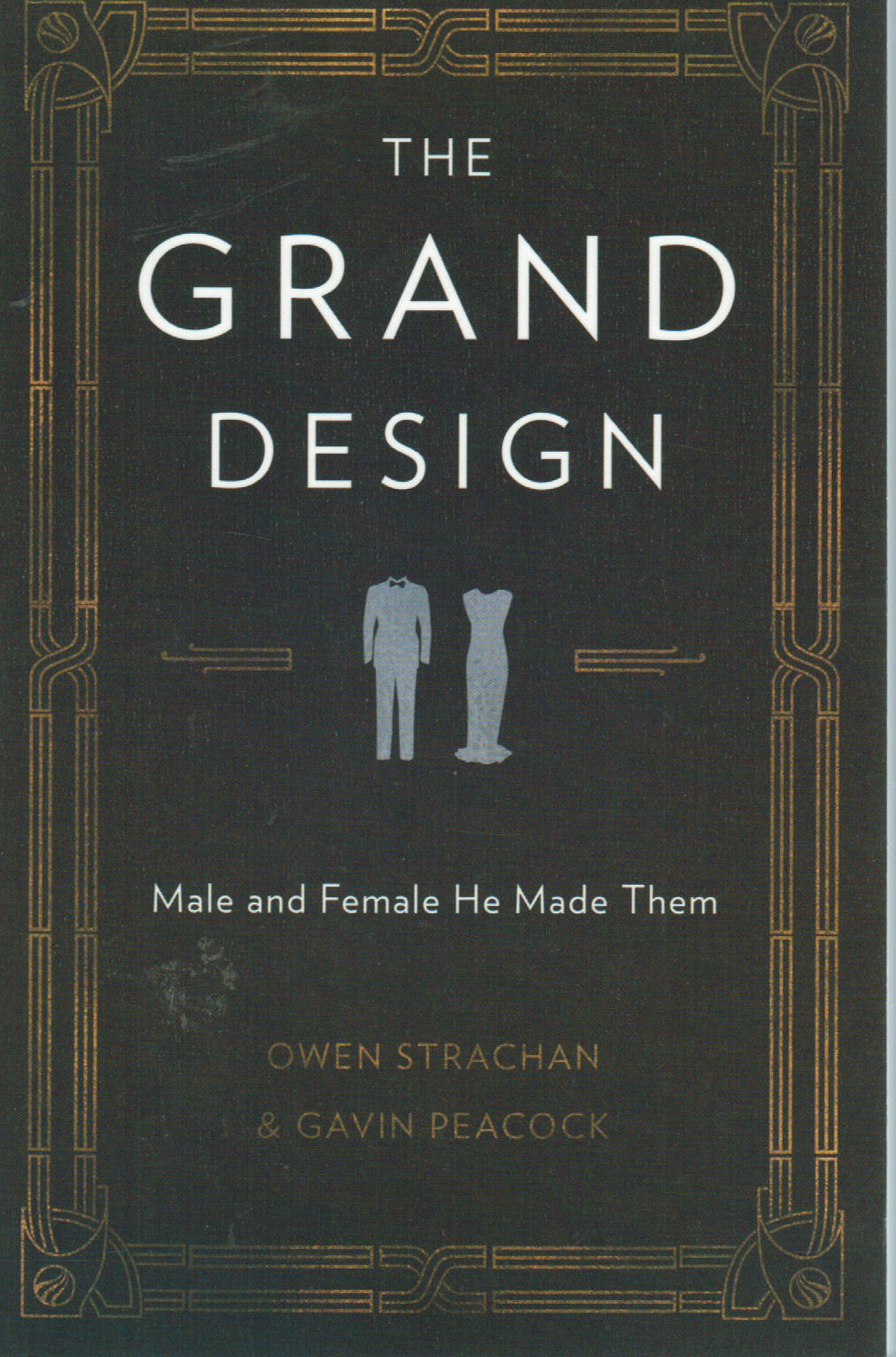 The Grand Design: Male and Female He Made Them