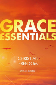 Grace Essentials - Christian Freedom