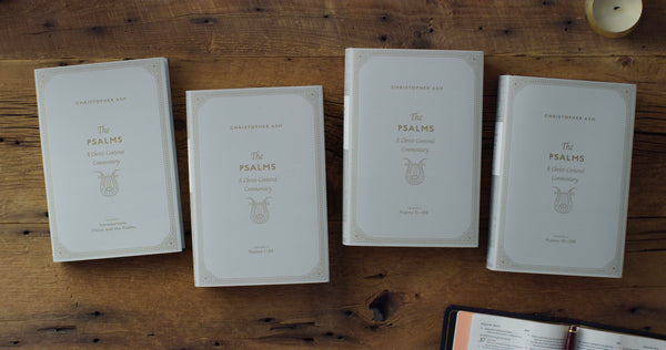 The Psalms: A Christ-Centered Commentary (4 Volume Set)