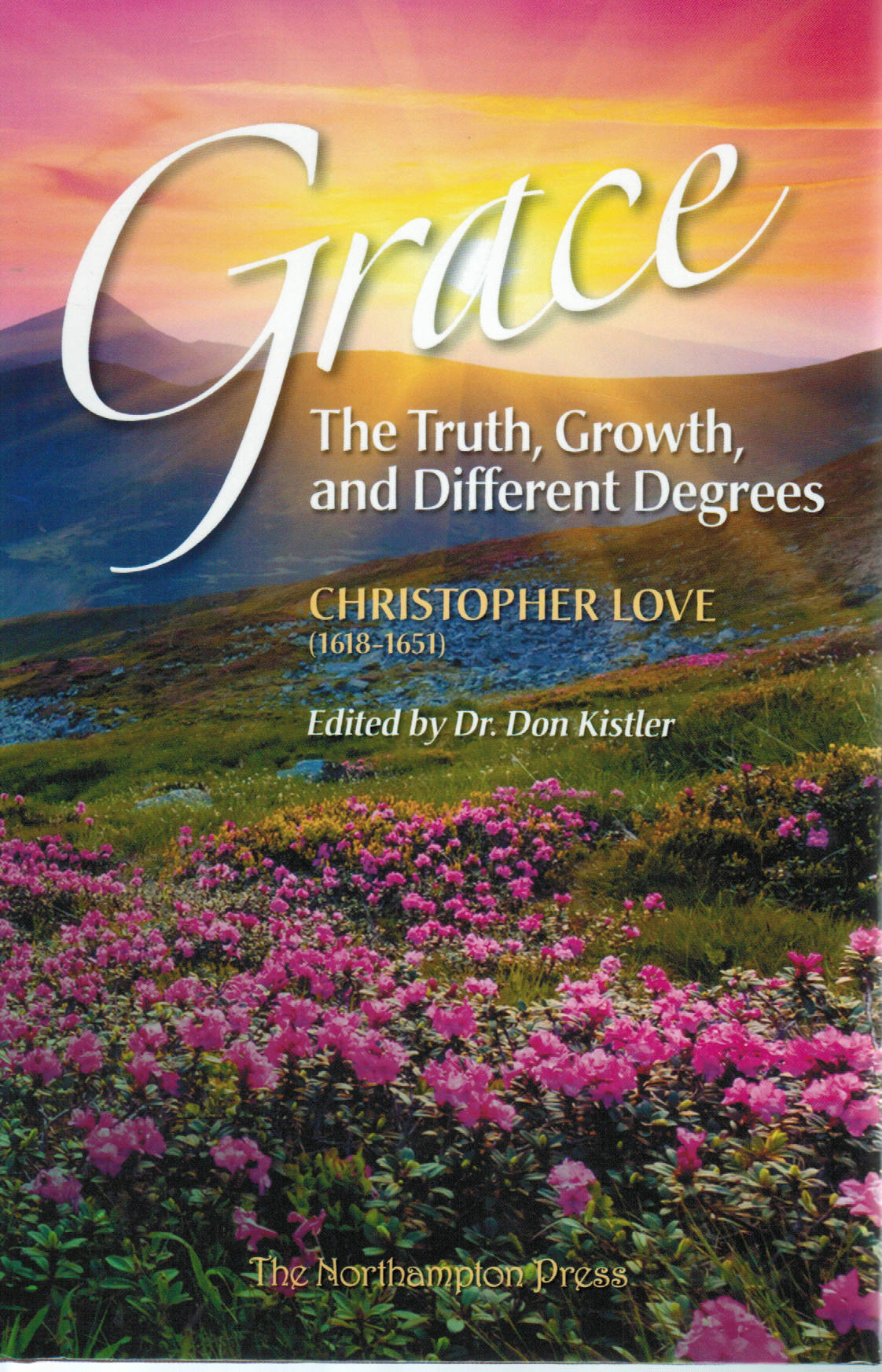 Grace: The Truth, Growth, and Different Degrees