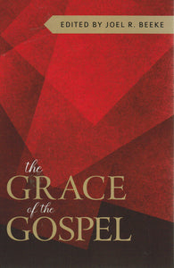 The Grace of the Gospel