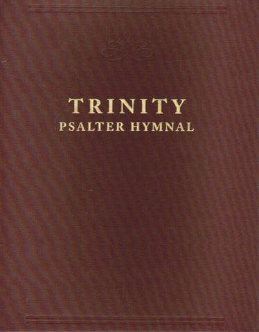 Trinity Psalter Hymnal - Accompanist Edition