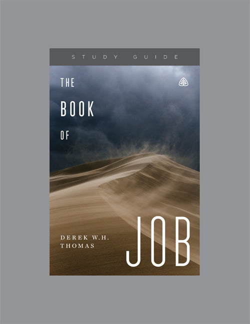 Ligonier Teaching Series - The Book of Job: Study Guide
