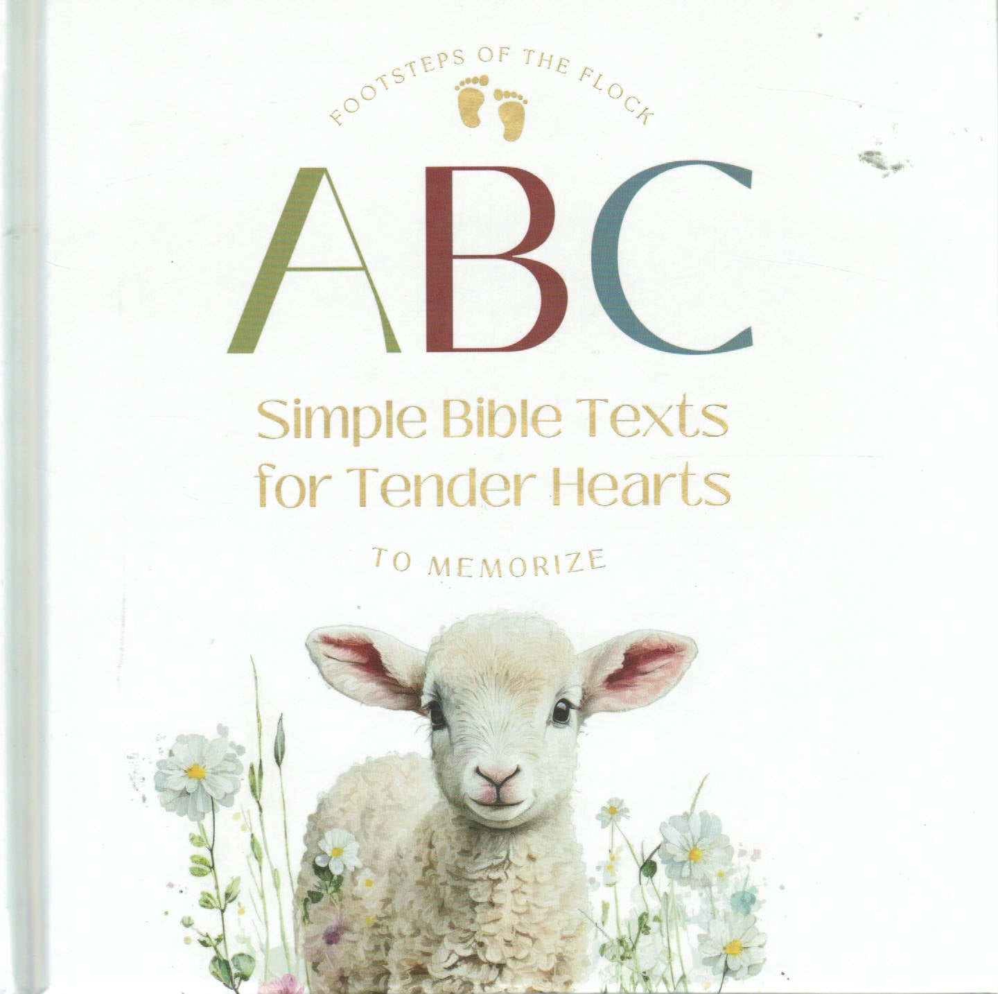 ABC Collection - Simple Bible Texts for Tender Hearts to Memorize