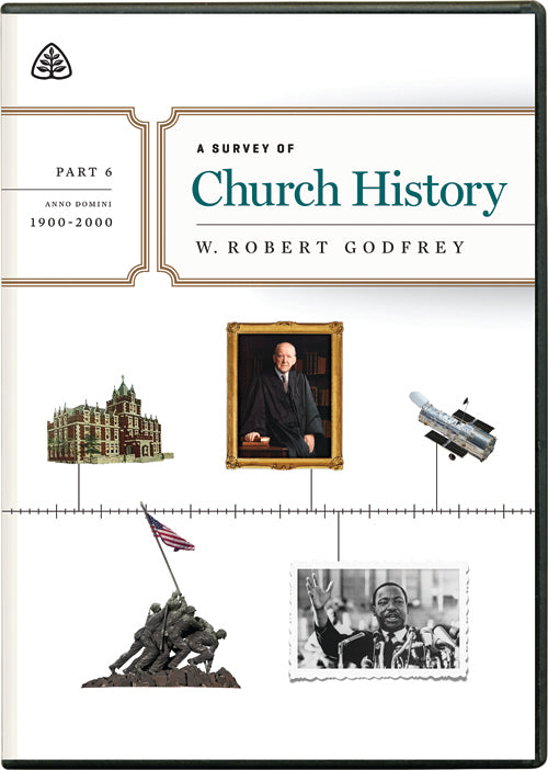 Ligonier Teaching Series - A Survey of Church History Part 6 [1900-2000 AD]: DVD
