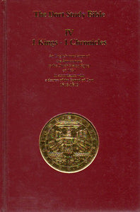 Dort Study Bible Volume 4 [1 Kings - 1 Chronicles]