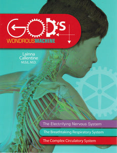 God's Wondrous Machine Series - 3-in-1 Elementary Anatomy: Nervous, Respiratory & Circulatory Systems