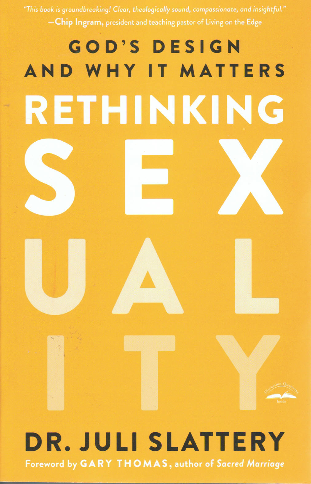 Rethinking Sexuality: God's Design and Why it Matters