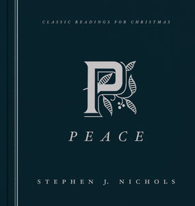 Peace: Classic Readings for Christmas