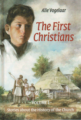 Stories About the History of the Church V 1- The First Christians