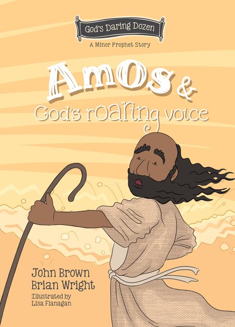 A Minor Prophet Story - Amos and God’s Roaring Voice