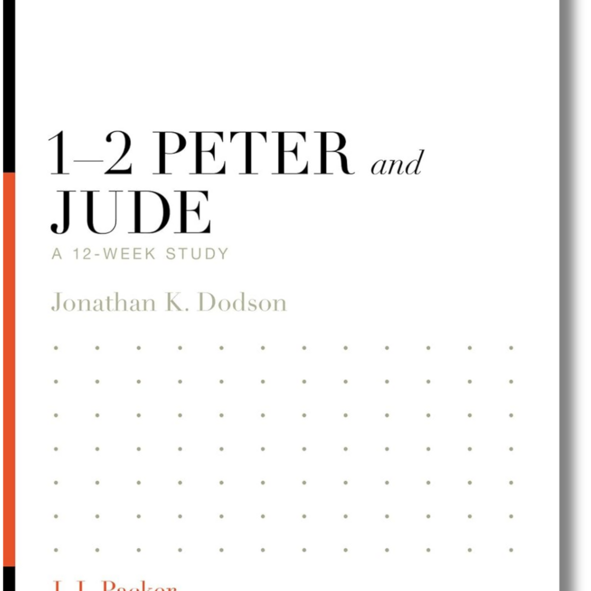 Knowing the Bible Series - 1-2 Peter and Jude: A 12 Week Bible Study ...