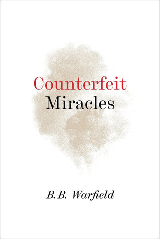 Counterfeit Miracles