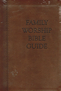 Family Worship Bible Guide (Imitation Leather)