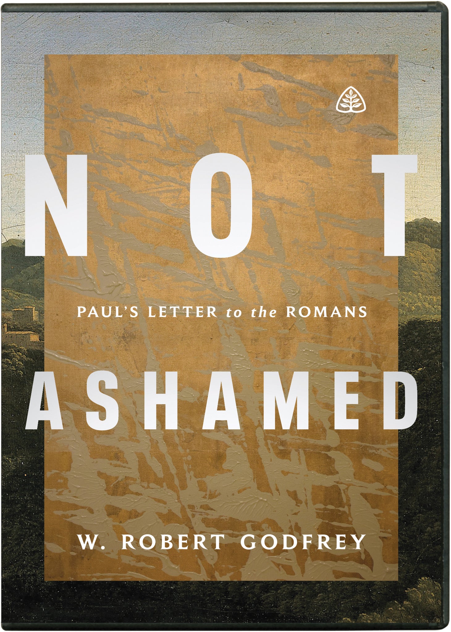 Ligonier Teaching Series - Not Ashamed: DVD