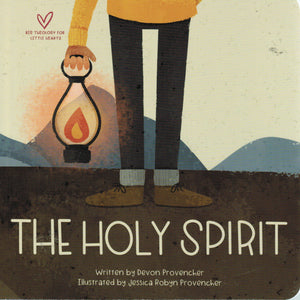 Big Theology for Little Hearts - The Holy Spirit