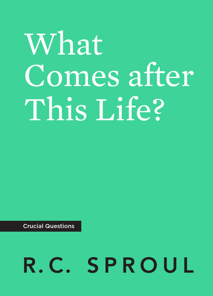 Crucial Questions - What Comes after This Life?