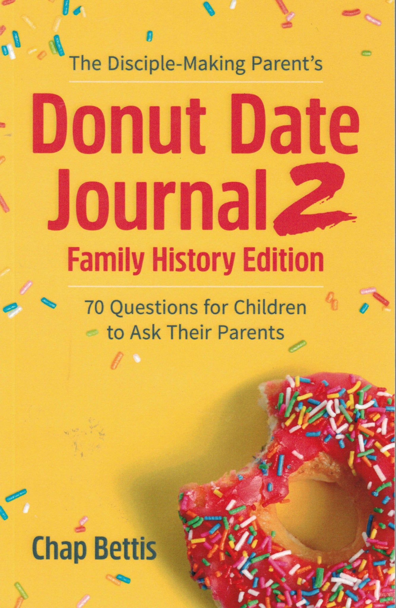 Donut Date Journal 2 -  Family History Edition: 70 Questions for Children to Ask Their Parents
