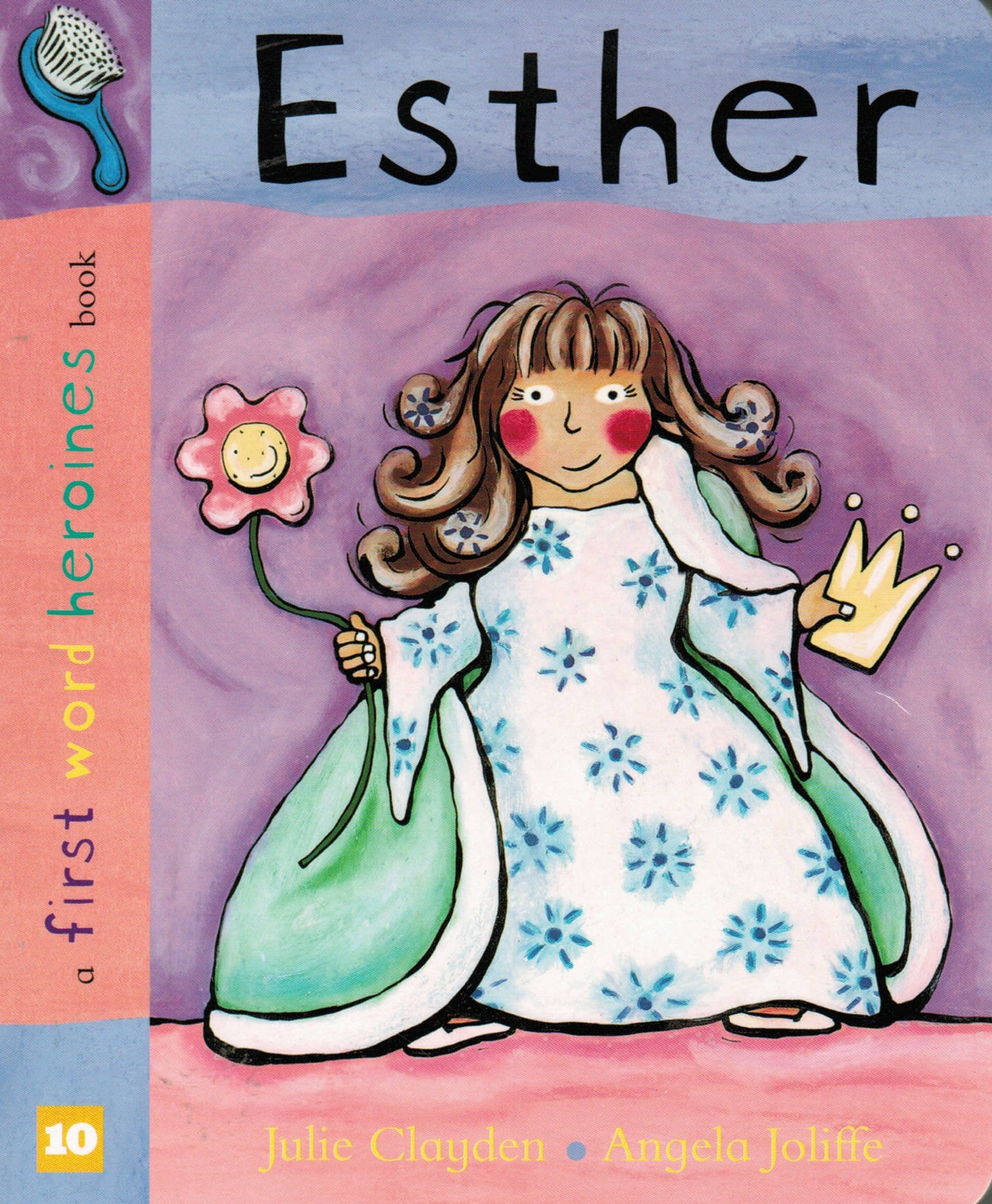 A First Word Heroines Book - Esther