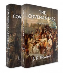 The Covenanters: A History of the Church in Scotland from 1540-1690 [2 Volume Set]