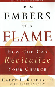 From Embers to a Flame: How God can Revitalize Your Church
