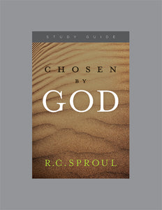 Ligonier Teaching Series - Chosen by God: Study Guide