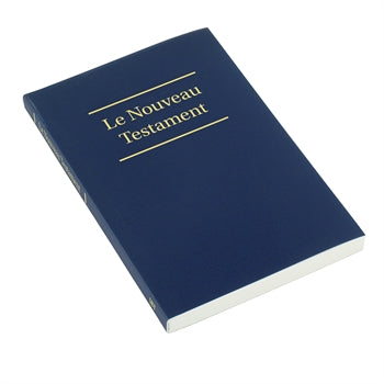 Le Nouveau Testament [French New Testament]