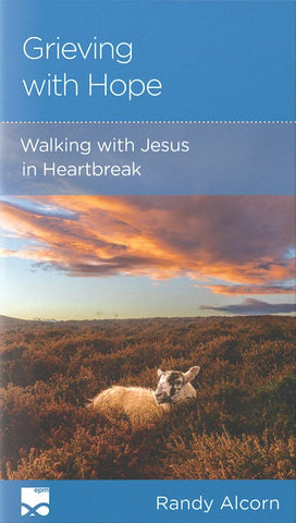 NewGrowth Minibooks - Grieving with Hope: Walking with Jesus in Heartbreak