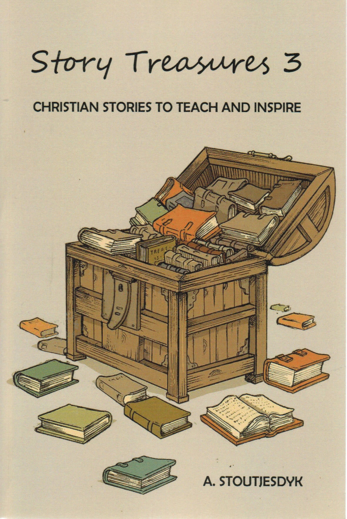Story Treasures 3: Christian Stories to Teach and Inspire