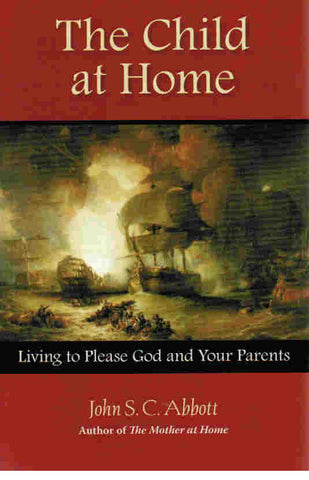 The Child at Home: Living to Please God and Your Parents
