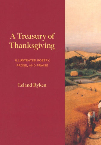 A Treasury of Thanksgiving: Illustrated Poetry, Prose, and Praise