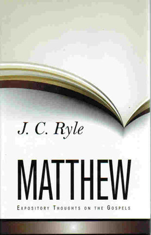 Expository Thoughts on the Gospels - Matthew