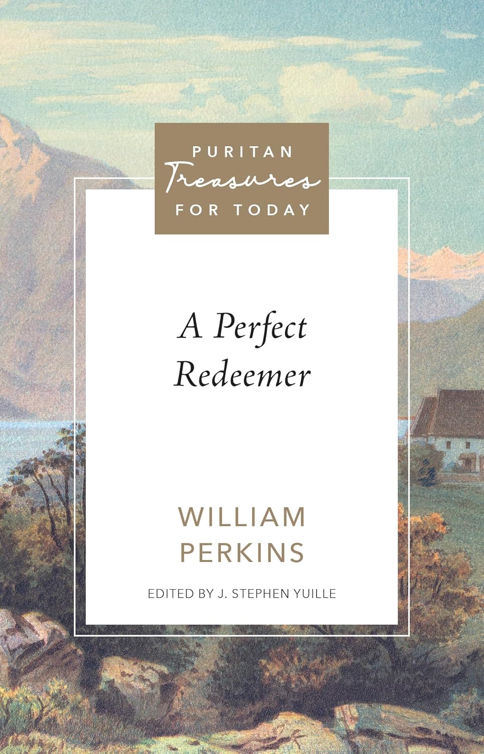 Puritan Treasures for Today - A Perfect Redeemer