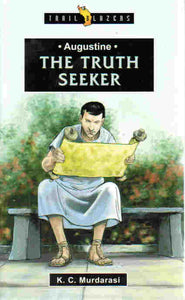 Trail Blazers - Augustine: The Truth Seeker