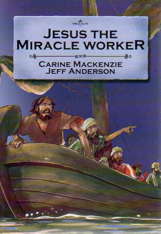 BibleAlive - Jesus the Miracle Worker