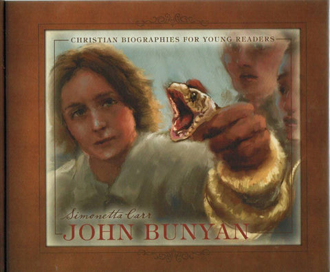 Christian Biographies for Young Readers - John Bunyan