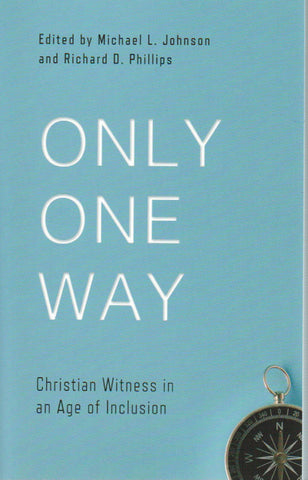 Only One Way: Christian Witness in an Age of Inclusion