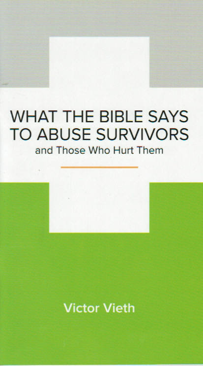 NewGrowth Minibooks - What the Bible Says to Abuse Survivors and Those Who Hurt Them
