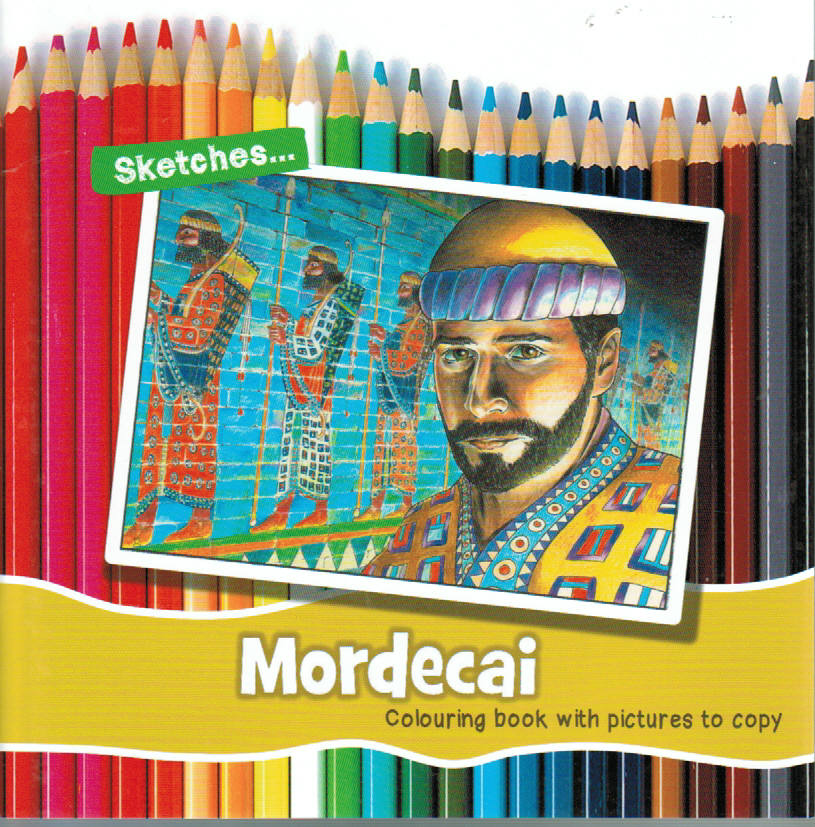 Faithful Footsteps - Sketches... Mordecai: Colouring book with pictures to copy