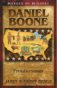 Heroes of History - Daniel Boone: Frontiersman