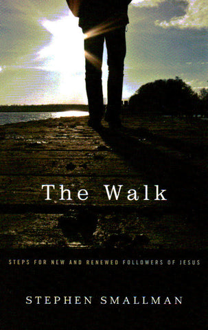 The Walk: Steps for Renewed Followers of Jesus