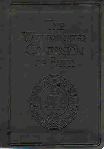 Pocket Puritan - The Westminster Confession of Faith