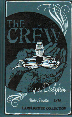 Lamplighter Collection - The Crew of the Dolphin