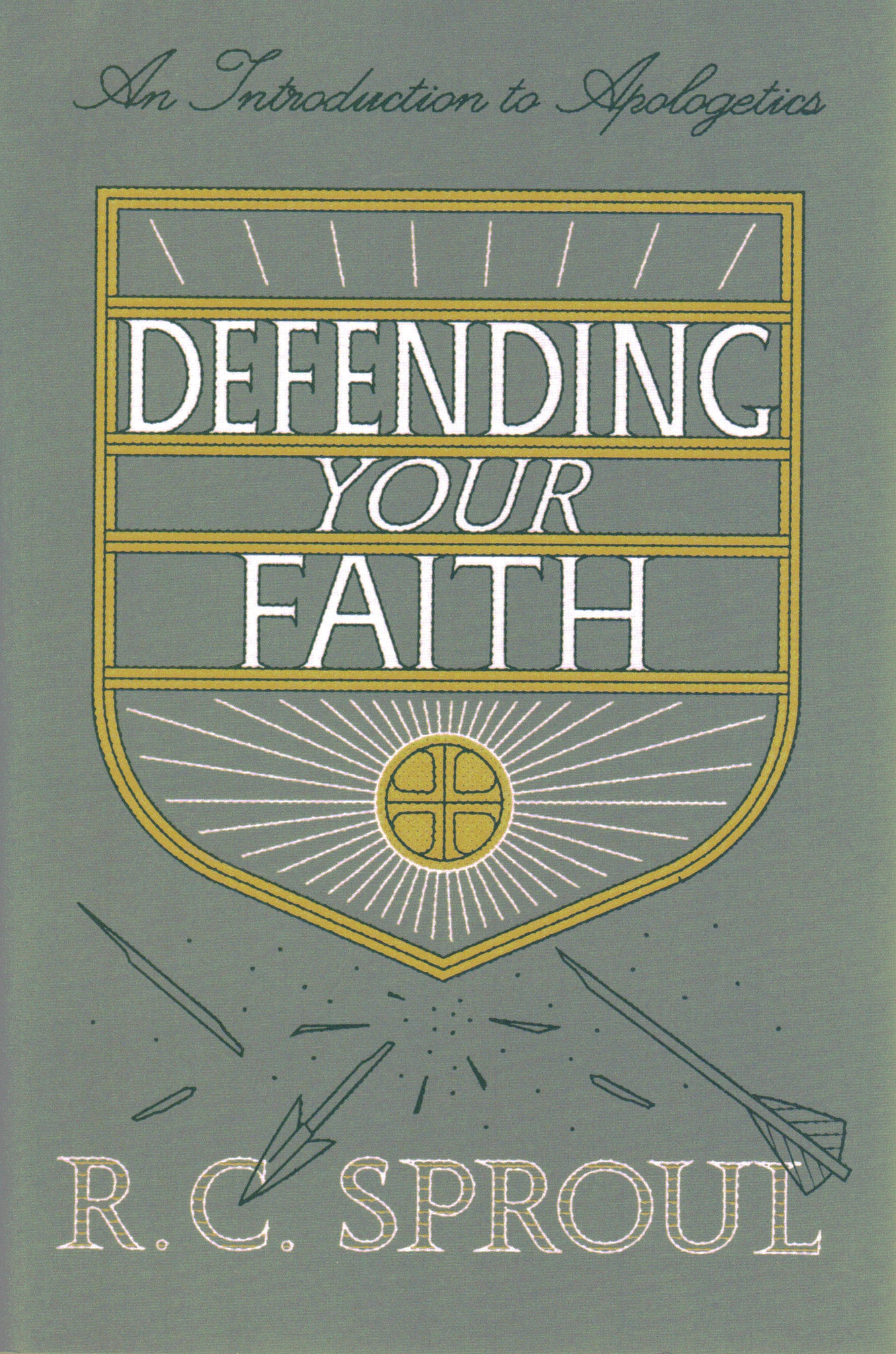 Introduction　Defending　to　–　An　Your　Faith:　Apologetics　Reformed　Book　Services