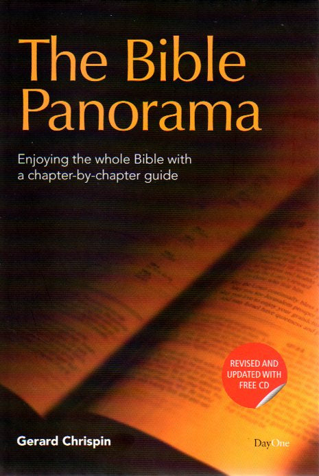 The Bible Panorama: Enjoying the Whole Bible with a Chapter by Chapter Guide