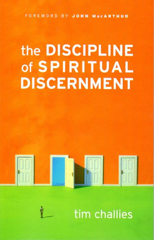 The Discipline of Spiritual Discernment